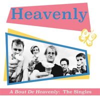 Heavenly - A Bout de Heavenly