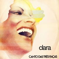 Clara Nunes - Canto das Tr&ecirc;s Ra&ccedil;as