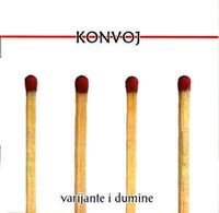Konvoj - Varijante i Dumine