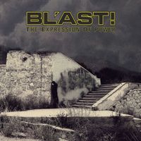 Bl'ast! - The Expression of Power