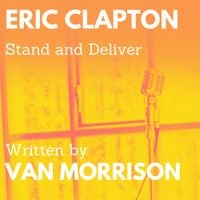 Eric Clapton - Stand and Deliver