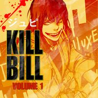 Jupiluxe - Kill Bill, Volume 1
