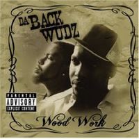 Da Backwudz - Wood Work