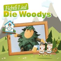Die Woodys - Fichtl's Lied