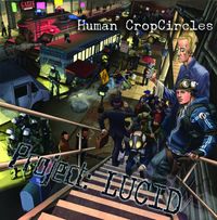 Human CropCircles - Project: Lucid