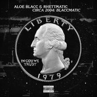 Aloe Blacc & Rhettmatic - Circa 2004: Blaccmatic