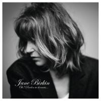 Jane Birkin - Oh! Pardon tu dormais...