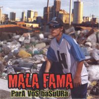 Mala Fama - ParA VoS baSuURa