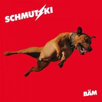 Schmutzki - B&auml;m