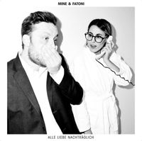 Mine - Alle Liebe nachtr&auml;glich