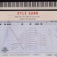 John Woodruff / Ray Johnson - Nude Rolling Down an Escalator: Studies for Disklavier