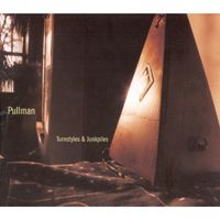 Pullman - Turnstyles and Junkpiles