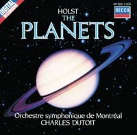 Orchestre Symphonique De Montr&eacute;al / Charles Dutoit - Holst: The Planets