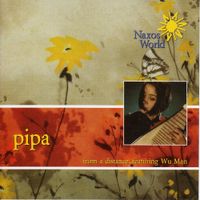 Wu Man - Pipa: From A Distance