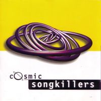 Songkillers - Cosmic