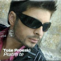 Тоше Проески [Toše Proeski] - Pratim te