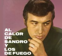 Sandro Y Los De Fuego - Al calor de Sandro y los de Fuego