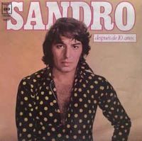 Sandro - Despu&eacute;s de 10 A&ntilde;os