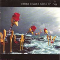 Deep Blue Something - Deep Blue Something