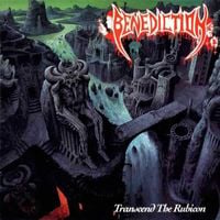 Benediction - Transcend The Rubicon