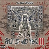 Yung Simmie - Shut Up And Vibe 3