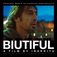 Gustavo Santaolalla - Biutiful (Original Motion Picture Soundtrack)