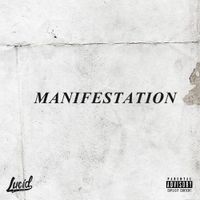 Lucid - Manifestation