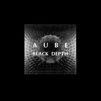 Aube - Black Depth
