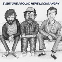 Long White Clouds - Everyone Around Here Looks Angry