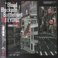 Taisei Iwasaki - Blood Blockade Battlefront & BEYOND Original Soundtrack