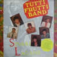 Tutti Frutti Band - Stvari Lagane