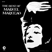 Marcel Marceao - The Best of Marcel Marceao