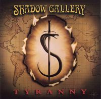 Shadow Gallery - Tyranny