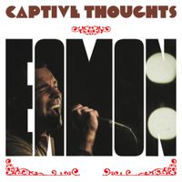 Eamon - Captive Thoughts