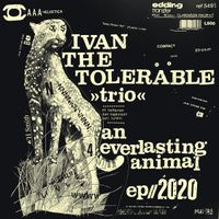 Ivan The Tolerable And His Elastic Band - An Everlasting Animal