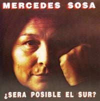 Mercedes Sosa - &iquest;Ser&aacute; posible el Sur?