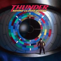 Thunder - Behind Closed Doors