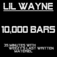 Lil Wayne - SQ7 10,000 Bars