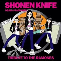 Shonen Knife - Osaka Ramones
