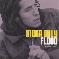 Moka Only - Flood