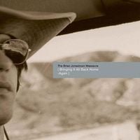 The Brian Jonestown Massacre - Bringing It All Back Home &ndash; Again