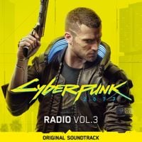 Various Artists - Cyberpunk 2077 Radio Vol. 3
