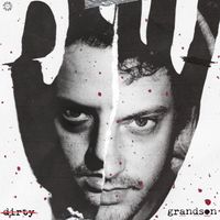 grandson - Dirty