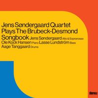 Jens S&oslash;ndergaard Quartet - Jens S&oslash;ndergaard Quartet Plays the Brubeck-Desmond Songbook