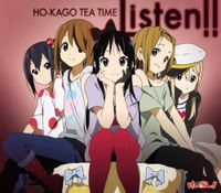 放課後ティータイム [Ho-kago Tea Time] - Listen!! (From "K-On!!")
