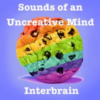Interbrain - Sounds of an Uncreative Mind