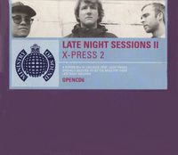 X-Press 2 - Late Night Sessions II