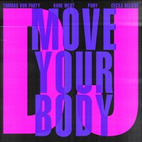 Kane West - DJ Move Your Body