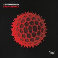 Xan Campos Trio - Realismo