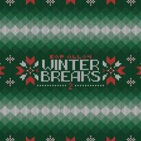 Bop Alloy - Winter Breaks 2